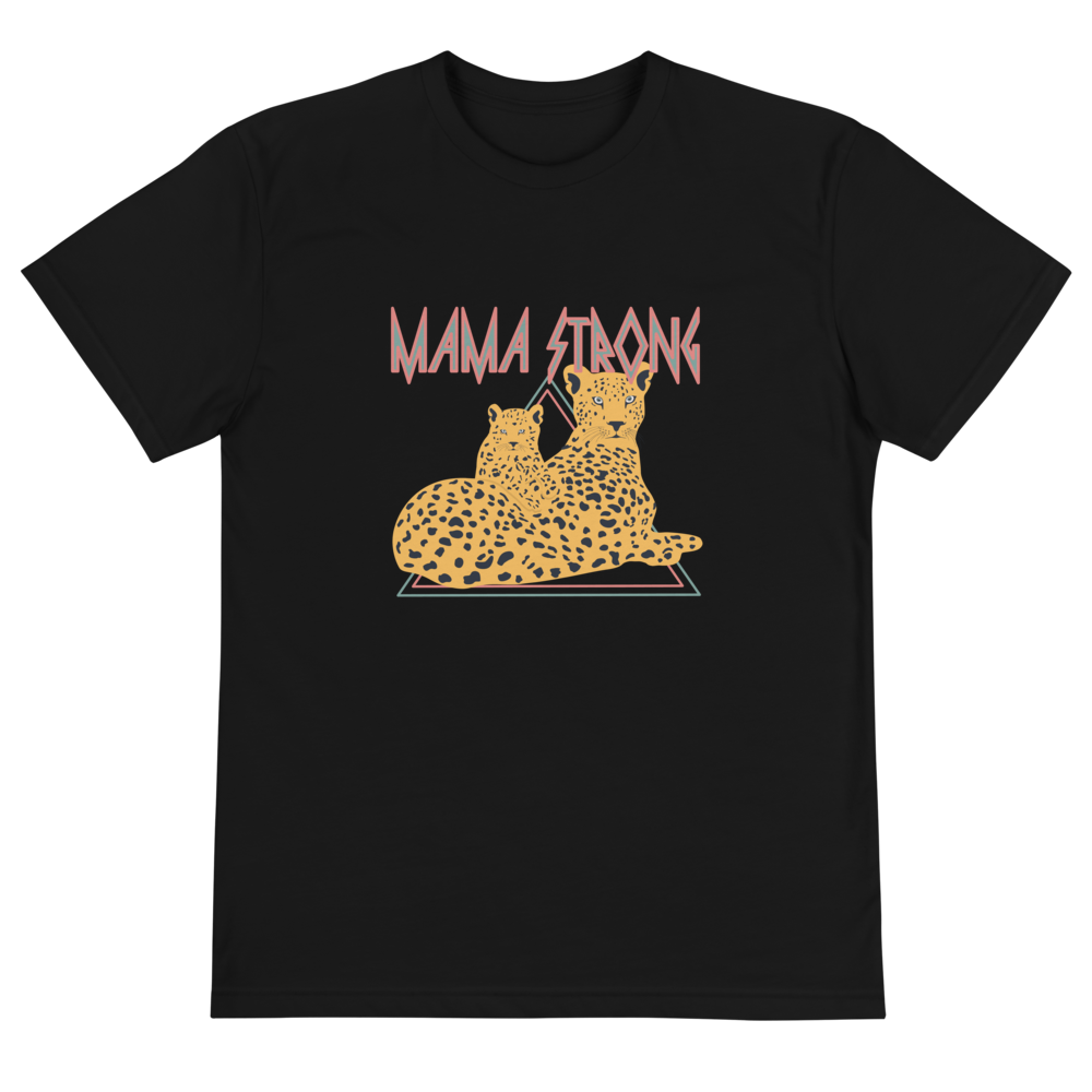 Mama Strong Organic Cotton T-Shirt